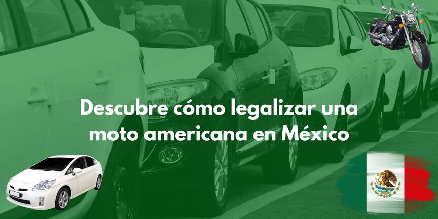 cuanto-cuesta-legalizar-una-moto-americana-en-mexico