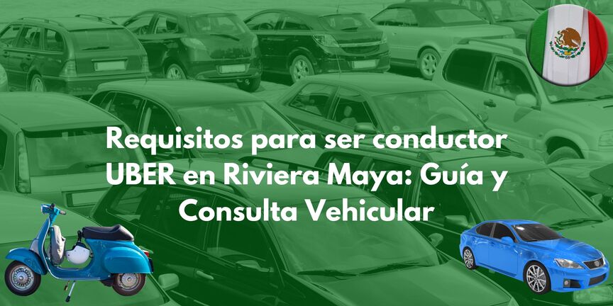 requisitos-uber-riviera-maya