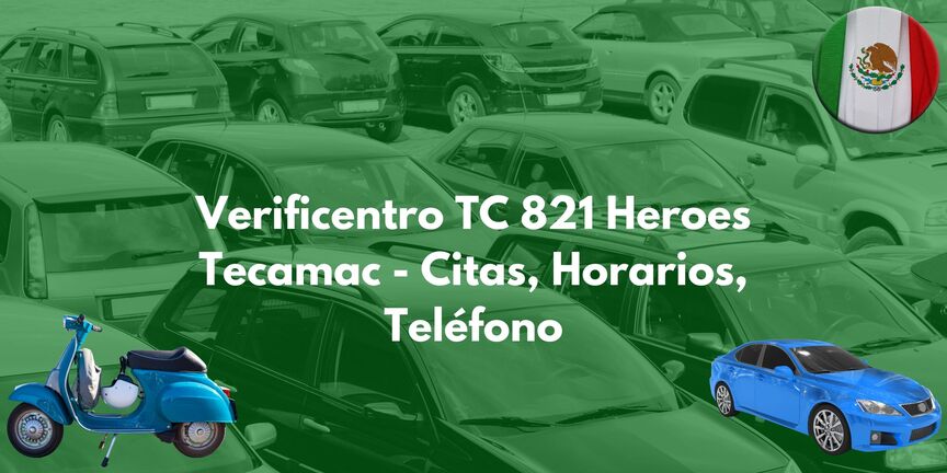 verificentro-heroes-tecamac-tc-821