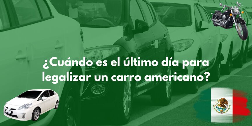hasta-que-fecha-se-puede-legalizar-un-auto-americano