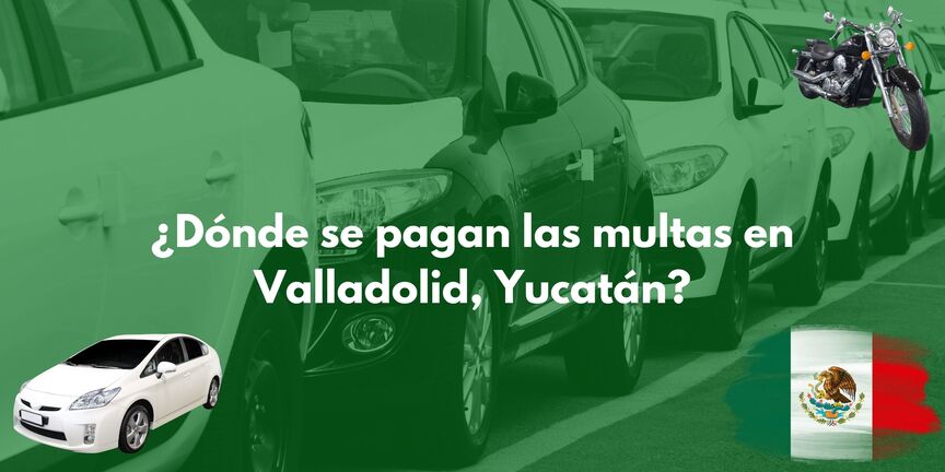 donde-pagar-multas-de-transito-en-valladolid-yucatan